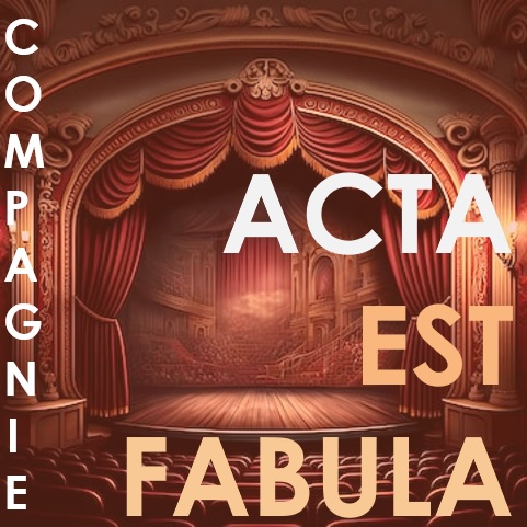Compagnie Acta Est Fabula (CAEF)